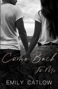 come back, emily catlow