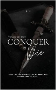conquer or die, sh