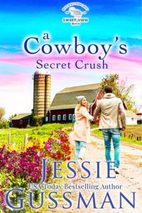 cowboy's secret crush, jessie gussman