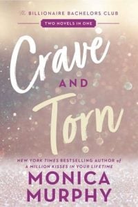 crave and torn, monica murphy