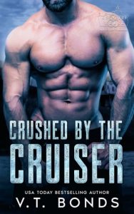 crushed by cruiser, vt bonds