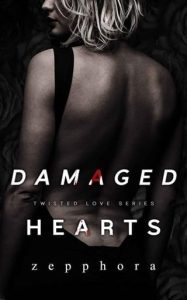 damaged hearts, zepphora
