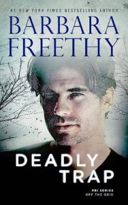 deadly trap, barbara freethy