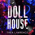 dollhouse thea lawrence