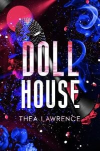 dollhouse, thea lawrence