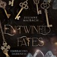 entwined fates juliane maibach