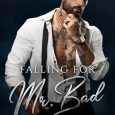 falling for mr bad melissa foster