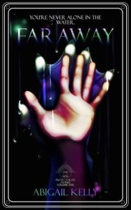 faraway, abigail kelly