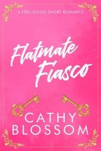 flatmate fiasco, cathy blossom