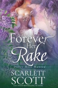 forever her rake, scarlett scott