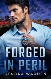forged in peril, kendra warden