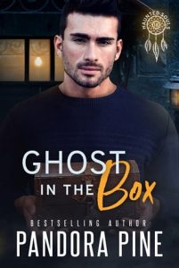 ghost in box, pandora pine