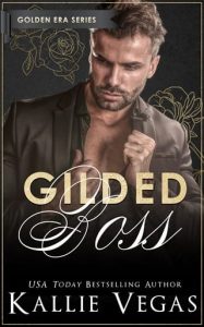 gilded boss, kallie vegas