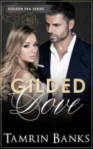 gilded dove, tamrin banks