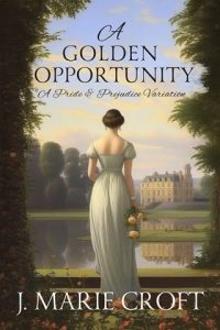 golden opportunity, j marie croft