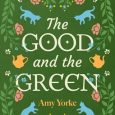 good and green amy yorke