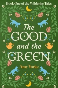 good and green, amy yorke