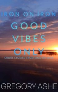 good vibes, gregory ashe