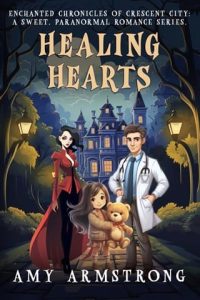 healing hearts, amy armstrong