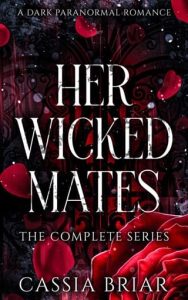 her wicked mates, cassia briar