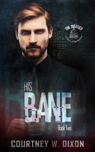his bane, courtney w dixon