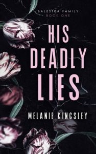 his deadly lies, melanie kingsley