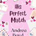 his perfect match andrea boyd