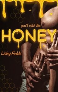 honey, lishy fields