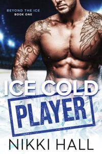 ice cold player, nikki hall