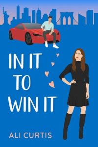 in it to win it, ali curtis