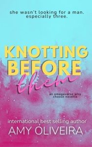 knotting before them, amy oliveira