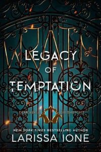 legacy temptation, larissa ione