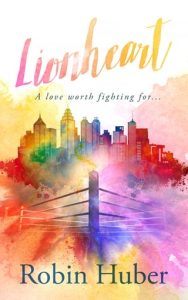 lionheart, robin huber