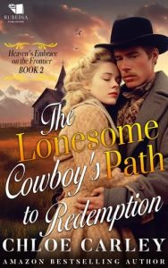 lonesome cowboy's path, chloe carley