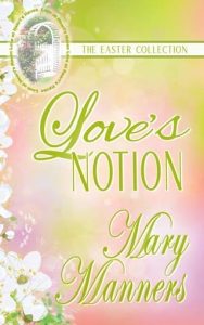love's notion, mary manners