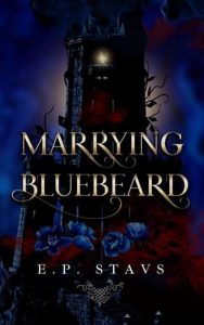 marrying bluebeard, ep stavs