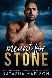 meant for stone, natasha madison