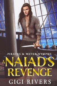 naiad's revenge, gigi rivers