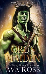orc's maiden, ava ross