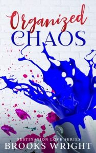 organzied chaos, brooks wright