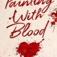painting with blood dolores lane