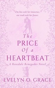 price of heartbeat, evelyn o grace