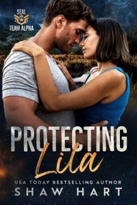 protecting lila, shaw hart