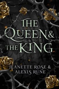 queen and king, alexis rune