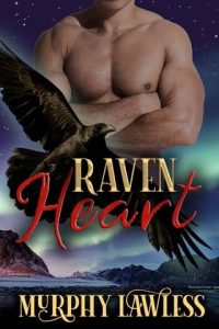 raven heart, murphy lawless