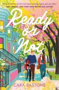 ready or not, cara barstone