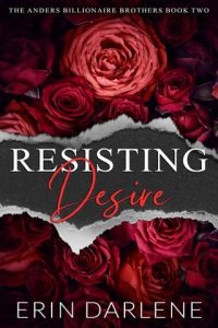 resisting desire, erin darlene