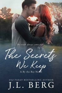 secrets we keep, jl berg