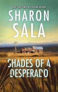shades desperado, sharon sala