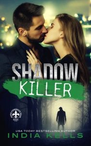 shadow killer, india kells